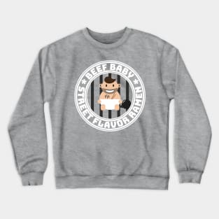 Beef Baby Crewneck Sweatshirt